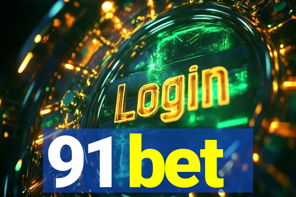 91 bet